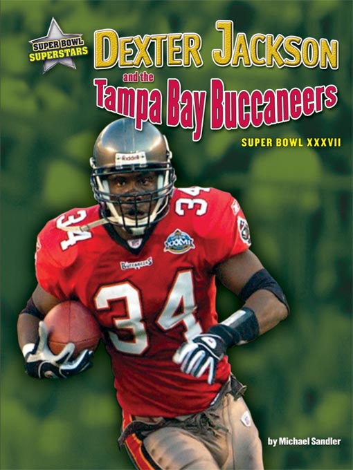 Title details for Dexter Jackson and the Tampa Bay Buccaneers by Michael Sandler - Available